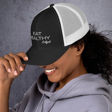 Load image into Gallery viewer, EAT HEALTHY Trucker Cap
